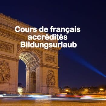 Bildungsurlaub anerkannter Französischkurs